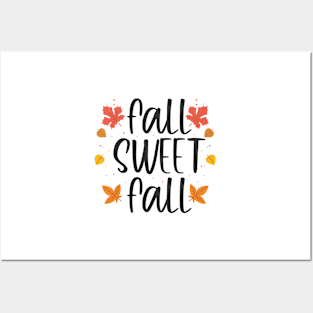 Fall Sweet Fall Posters and Art